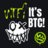 WTF BTC